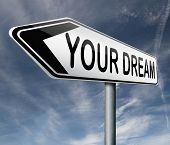 image of dream  - live your dream come true make dreams into reality realize your goals your life  house car vacation holiday - JPG 