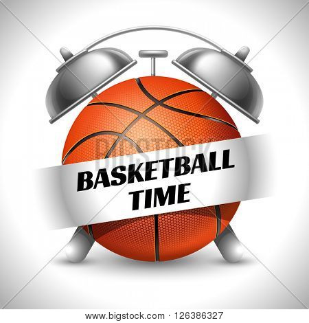 Basketball Time. Concept on Sport Basketball Theme. Time to Play Sports