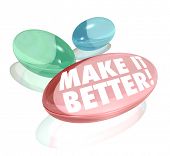 stock photo of revenue  - The words Make it Better on vitamins - JPG 