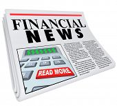 pic of newspaper  - The headline Financial News on a newspaper offering reporting and journalism on finance and economic matters - JPG 