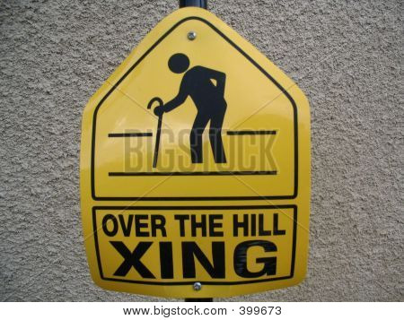 over the hill sign stock photo stock images bigstock over the hill sign stock photo stock images bigstock