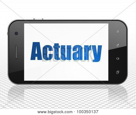 Insurance concept: Smartphone with Actuary on display