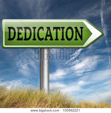dedication motivation and attitude dedicate yourself motivate self for a job letter a talk or task yes we can think positive go for it road sign arrow