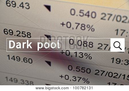Dark pool