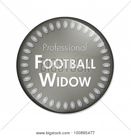 Professional Football Widow Button