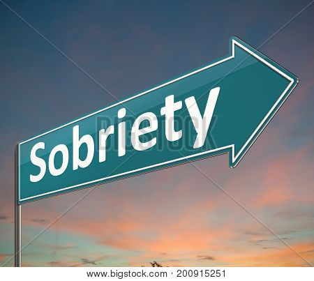 Sobriety Sign Concept.