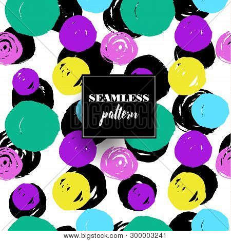 Creative Seamless Pattern With Hand Drawn Textures. Abstract Background. Polka Dot Pattern.
