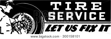 Tire Service 2 - Retro Ad Art Banner