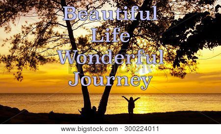 Motivational & Inspirational Quotes,beautiful Life,wonderful Journey With Happy Woman Raising The Ar