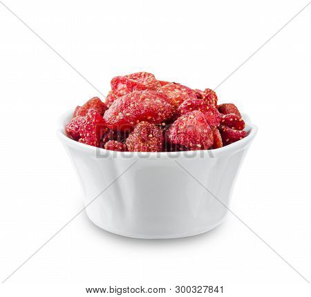Dried Strawberries In White Bowl Isolated On White Background, Save Clipping Path.