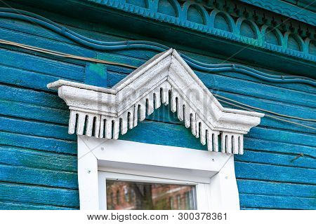 Vintage Traditional Wooden Carved Ornament Of Old House In Samara, Russia
