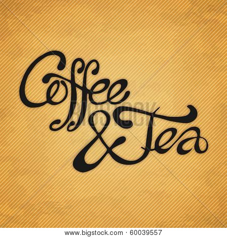 Coffee & Tea - phrase