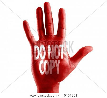 Do Not Copy written on hand isolated on white background