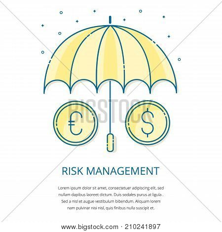 Risk management - safety investment plan, financial analysis and business strategy control concept vector icons.Euro and Dollar coins symbols under umbrella protection illustration