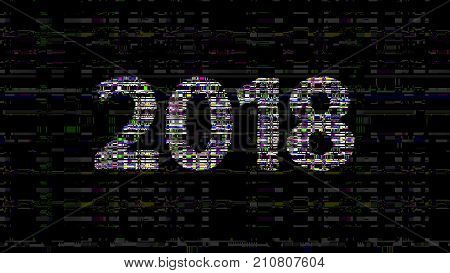 Glitch new year sign. 2018 celebration logo. Computer screen error. Digital pixel abstract holiday design. Video game glitch. Television signal fail. Technical problem grunge.