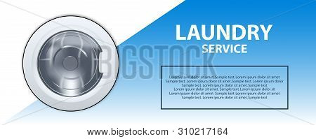 Laundry Service Banner Or Poster On Blue Background. Washing Machine Drum 3d Realistic Vector Illust