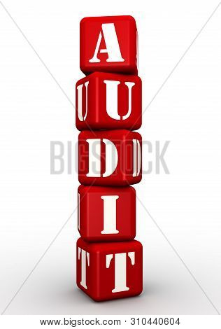 Audit. Word Composed From Red Cubes. The Word Audit Is Made With Red Cubes Are Labeled With Letters.