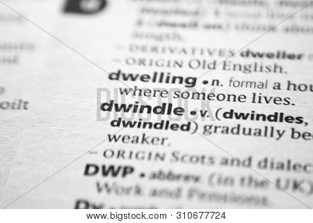 Word Or Phrase Dwindle In A Dictionary