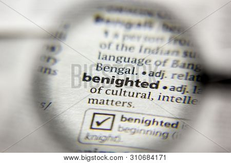 The Word Or Phrase Benighted In A Dictionary