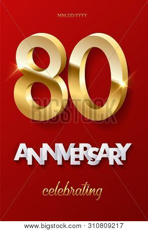 80 Golden Numbers And Anniversary Celebrating Text On Red Background. Vector Vertical Eightieth Anni