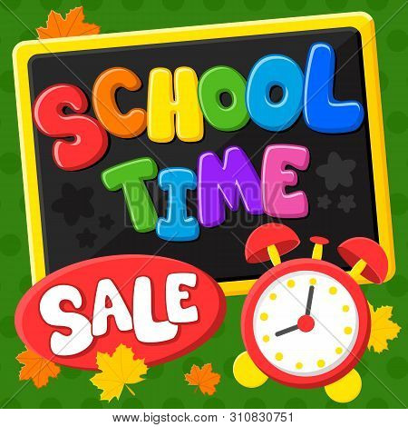 Back To School. First Day Of School. School Time. Sale. Colorful Title And Elements In Green Backgro