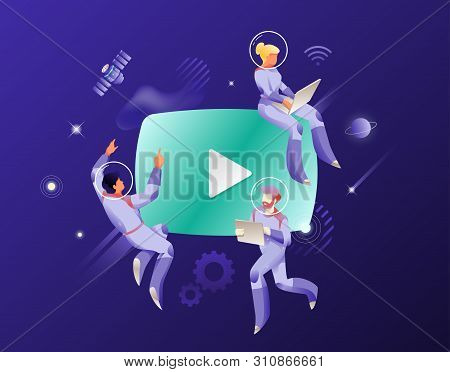 Astronauts With Video Player Icon. Vector Metaphor Of Video Blogs, Streaming Services, Podcasts, New