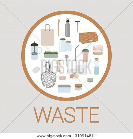 Vector Illustration. Infographic Template, Set Of Elements Of Eco, Green And Zero Waste Lifestyle In