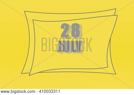 Calendar Date In A Frame On A Refreshing Yellow Background In Absolutely Gray Color. July 28 Is The 