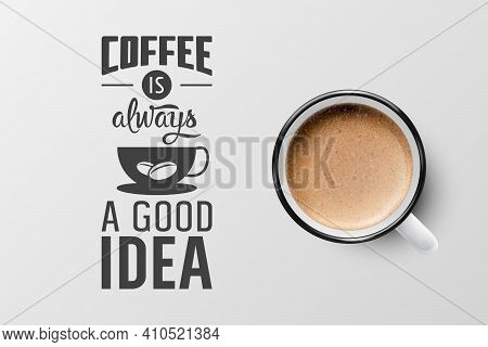 Vector 3d Realistic White Metal Enamel Mug With Foam Coffee - Capuccino, Latte - Isolated. Coffee Cu