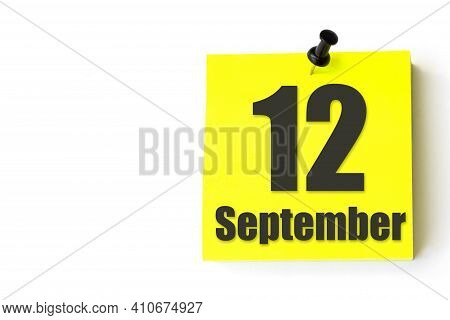September 12nd. Day 12 Of Month, Calendar Date. Yellow Sheet Of The Calendar. Autumn Month, Day Of T