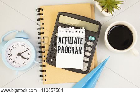 Notebook With Toolls And Notes About Affiliate Program