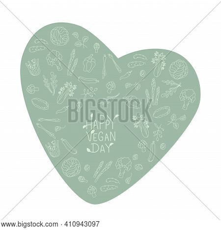 Happy Vegan Day Sign With Green Vegetables Frame. Handwritten Lettering Fresh Font With Leafes. Vect
