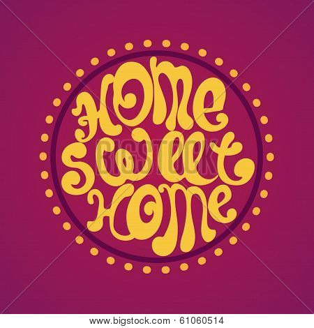 Home Sweet Home, vector background illustration