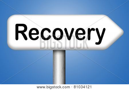 econimic recovery recover lost data or from crisis and recession road sign 