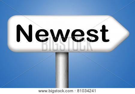 newest brand new design latest model or news release or trend now hot