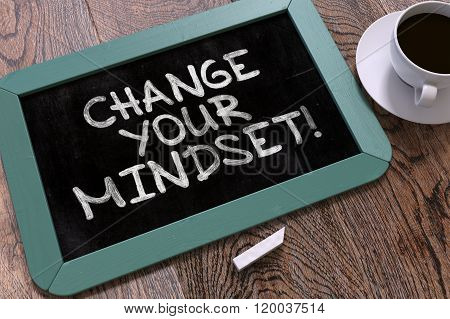 Change Your Mindset Handwritten on Chalkboard.