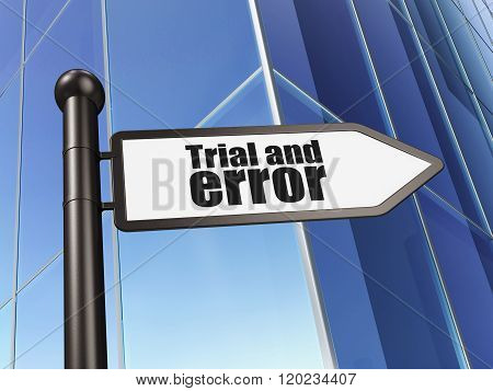 Science concept: sign Trial And Error on Building background