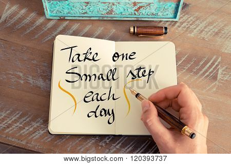 Handwritten Text Take One Small Step Each Day