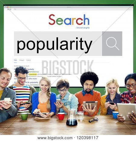 Popular Popularity Trendy Wanted Favoured Cool Concept
