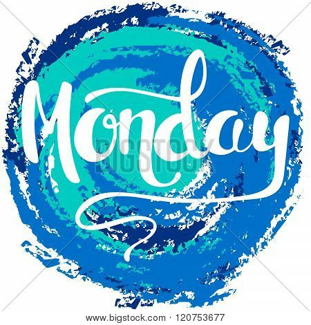 Monday lettering. Hand written Monday poster.