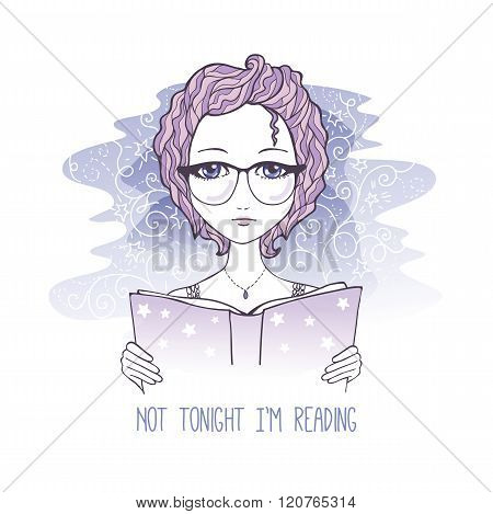 Vector sketch illustration of romantic girl reading the book. Text My Not tonight I'm reading. Hand drawn greeting card.