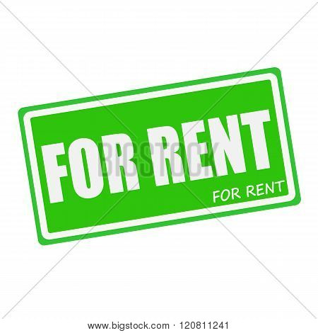 FOR RENT white stamp text on green
