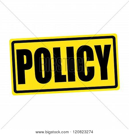 an images of Policy black stamp text on yellow