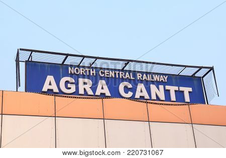 Agra India - October 25, 2017: Agra Cantt Railway Station Signage In Agra.