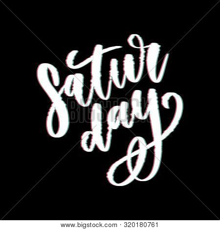 Saturday Logo Template Vector Lettering Calligraphy Text
