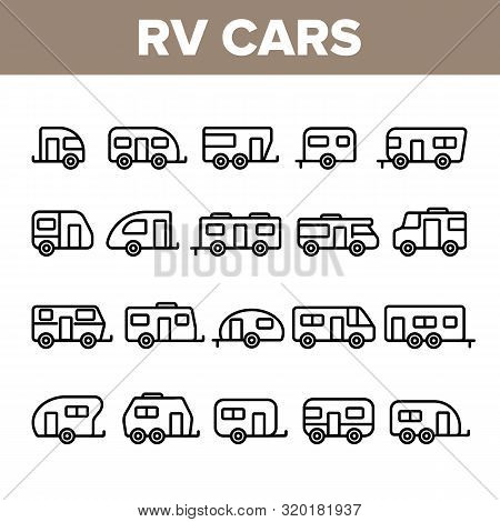 Collection Rv Camper Cars Vehicle Icons Set Vector Thin Line. Different Types Rv Cars, Trailer, Auto