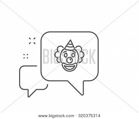 Clown Line Icon. Chat Bubble Design. Amusement Park Funnyman Sign. Outline Concept. Thin Line Clown 