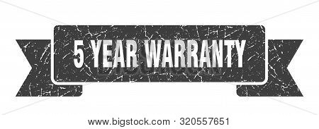 5 Year Warranty Grunge Ribbon. 5 Year Warranty Sign. 5 Year Warranty Banner