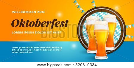Willkommen Zum Oktoberfest Festive Banner Poster Design. Beer Glass Vector Illustration With Barrel 