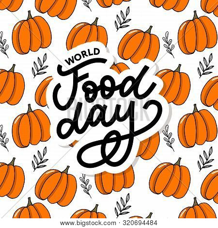 World Food Day Vector Illustration. Suitable For Greeting Card, Poster And Banner.